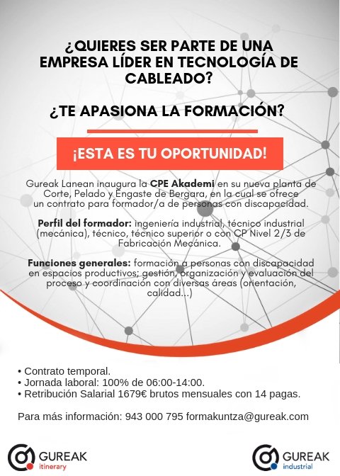 Kableatu teknologian liderra den enpresa bateko parte izan nahi duzu? Formakuntza gustatzen zaizu? Ez galdu aukera!