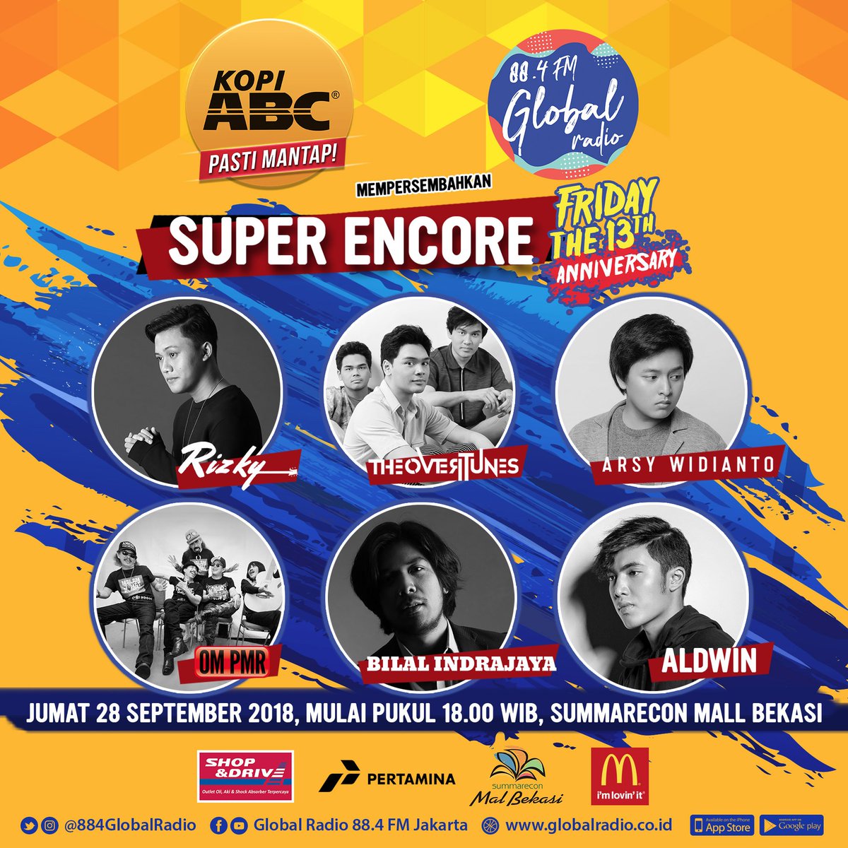 884GlobalRadio's tweet photo. @kopimantapABC & @884GlobalRadio present #SuperEncore Global Radio 13th Anniversary.
SORE INI mulai pukul 18:00 WIB di @malbekasi
Supported by @shopanddrive, @Pertamina & @McDonalds_ID https://t.co/xA0kbMqTIR