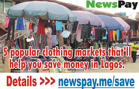 Julia98634319's tweet photo. #NEWSPAY_ALERT #NEWSPAY_INCOME:
5 popular clothing markets that’ll help you save money in Lagos. https://t.co/7wa2N8psOX
