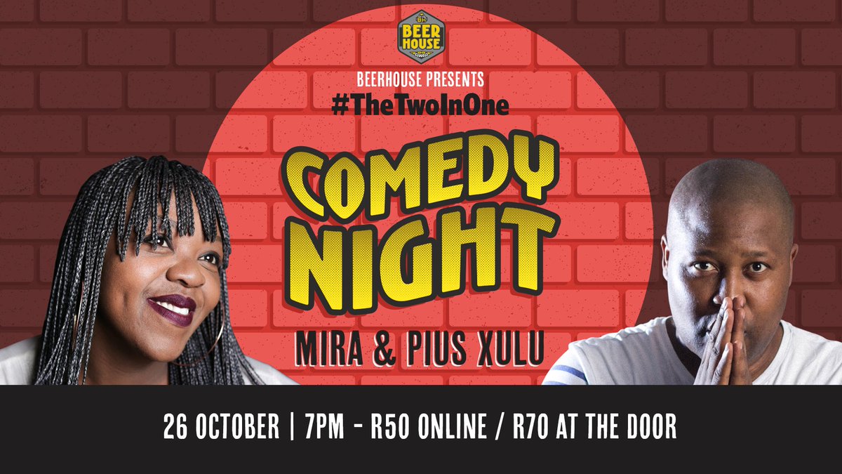 BEERHOUSE's tweet photo. Join us on Friday, 26th October for a night full of laughs.
Catch Pius Xulu & Natasha Mira-match Hewana in their #TheTwoInOne tour.
Doors open at 6:30pm
Early Bird Online Tickets: R30
Online Tickets: R50
Door Ticket: R70
#atBEERHOUSE https://t.co/e6T3yoR9lC