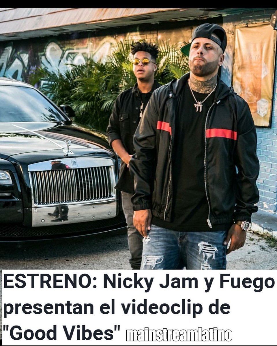 Mainstreamlati1's tweet photo. Nicky Jam se ha unido al cantante y compositor Miguel "Fuego" Durán en la que es su primera colaboración juntos, Good Vibes.  
#nickyjam #fuego #mainstreamlatino https://t.co/FJp5ZxRvDm