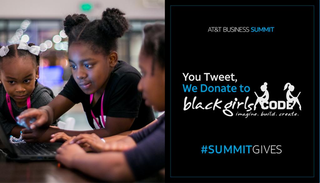 Go, girls, go! For every tweet tagged with #SummitGives, <a href="/ATTBusiness/">AT&T Business</a> donates $1 to <a href="/BlackGirlsCode/">Black Girls Code</a>. $50K is our goal. RT to help us get there.
