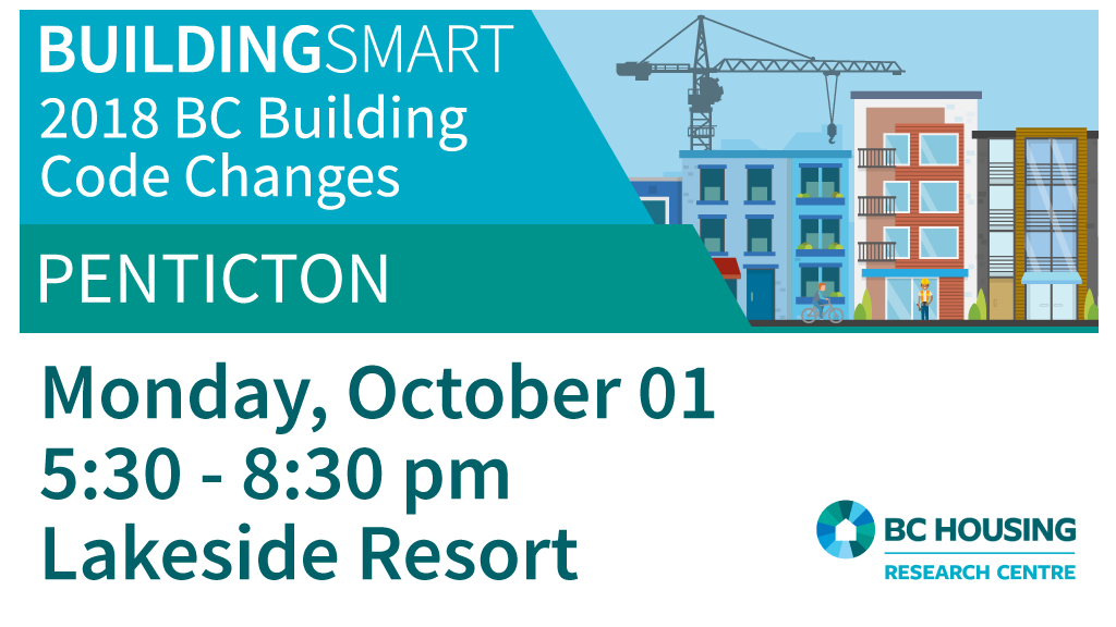 BC_Housing's tweet photo. #BCBuilders, join us in #Penticton to learn about the changes in Part 9 of the BC Building Code that will come into force at the end of 2018. #BuildingSmart #BCBuildingCode #BCConstruction 
REGISTER NOW ➡ https://t.co/vx57HWAQEF https://t.co/PRL94z9QIt