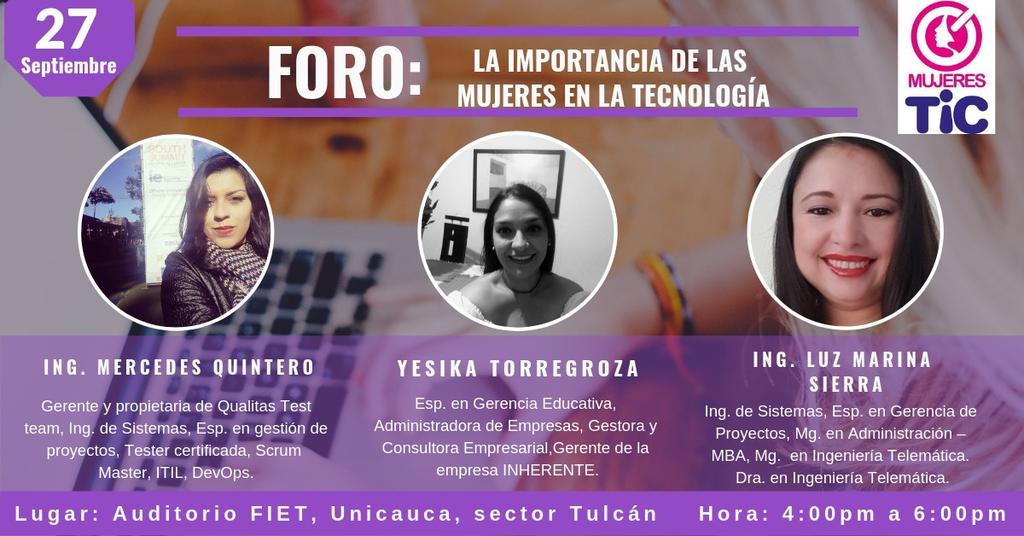 MujeresTICco's tweet photo. Foro Importancia de las Mujeres en la Tecnología #MujeresTIC, 27 Septiembre 4:00 pm, FIET Unicauca https://t.co/lQmEf7X0EG