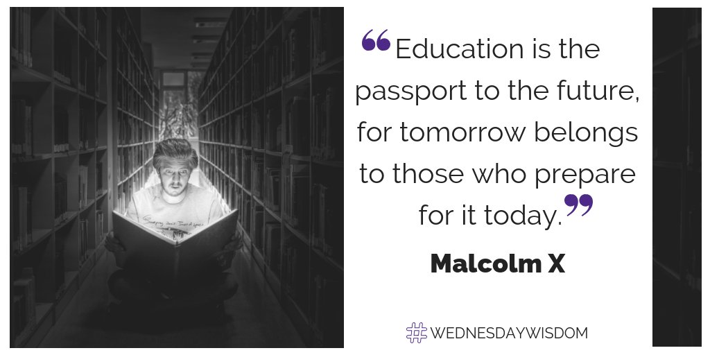 MyFutureUS's tweet photo. "Education is the passport to the future, for tomorrow belongs to those who prepare for it today." – Malcolm X #WednesdayWisdom #education #college #success #persistence https://t.co/HKEGo6CsJf