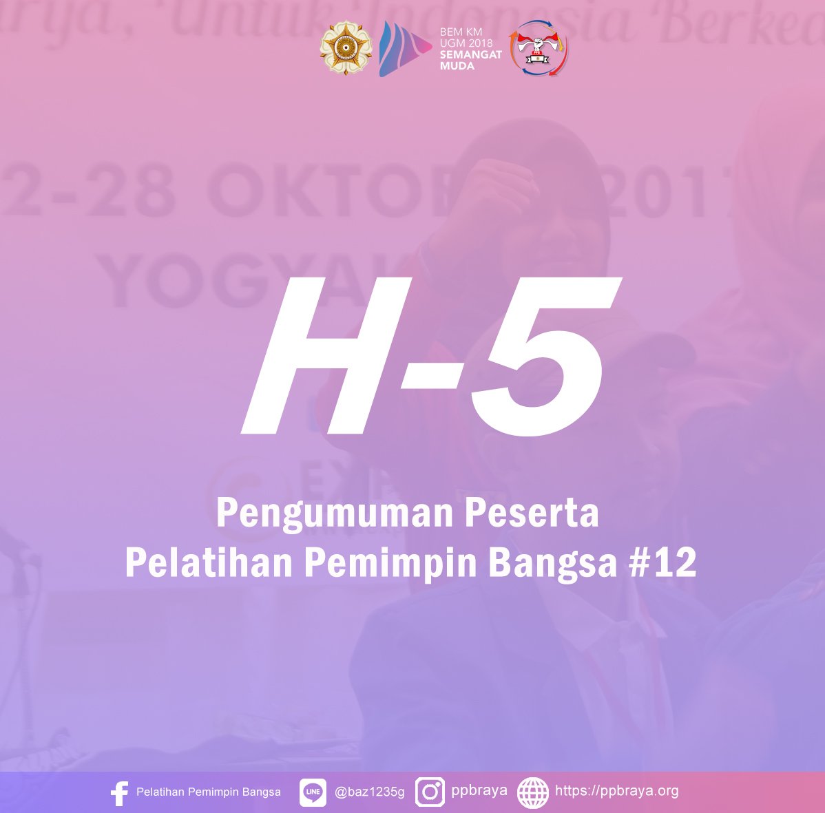 ppbraya's tweet photo. [H-5 PENGUMUMAN PESERTA PPB #12]

Lima hari menuju pengumuman peserta Pelatihan Pemimpin Bangsa ke-12.

#PPB12 #PemudaDigital #RevolusiIndustri4 #PelatihanPemimpinbangsa #FourthIndustrialRevolution #4IR #PergerakanBangsa #Kepemimpinan #Pemimpin #DisruptionEra #LeadershipCamp https://t.co/MBXKTG1Fqd