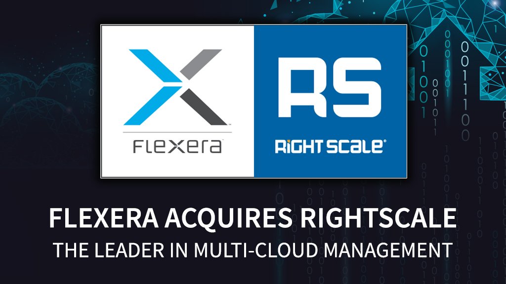 flexera's tweet photo. Exciting News! @Flexera acquires @RightScale, the leader in multi-cloud management and optimization! Here’s the press release: 
https://t.co/IiHprvuMYO https://t.co/MovMTz3Giu