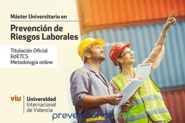 prevencionar's tweet photo. Máster Universitario en Prevención de Riesgos Laborales - 100% OnLine - VIU https://t.co/Flkcy2cWdZ #MasterPRL https://t.co/SctXDaMwx0