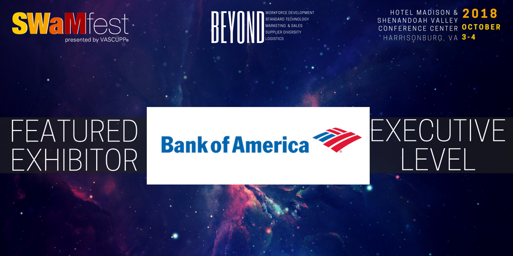 swamfest's tweet image. We made the *executive* decision to make Bank of America this week&apos;s #exhibitoroftheweek Thank you for making #SWaMfest2018 a priority! #EXECUTIVELEVEL @BankofAmerica