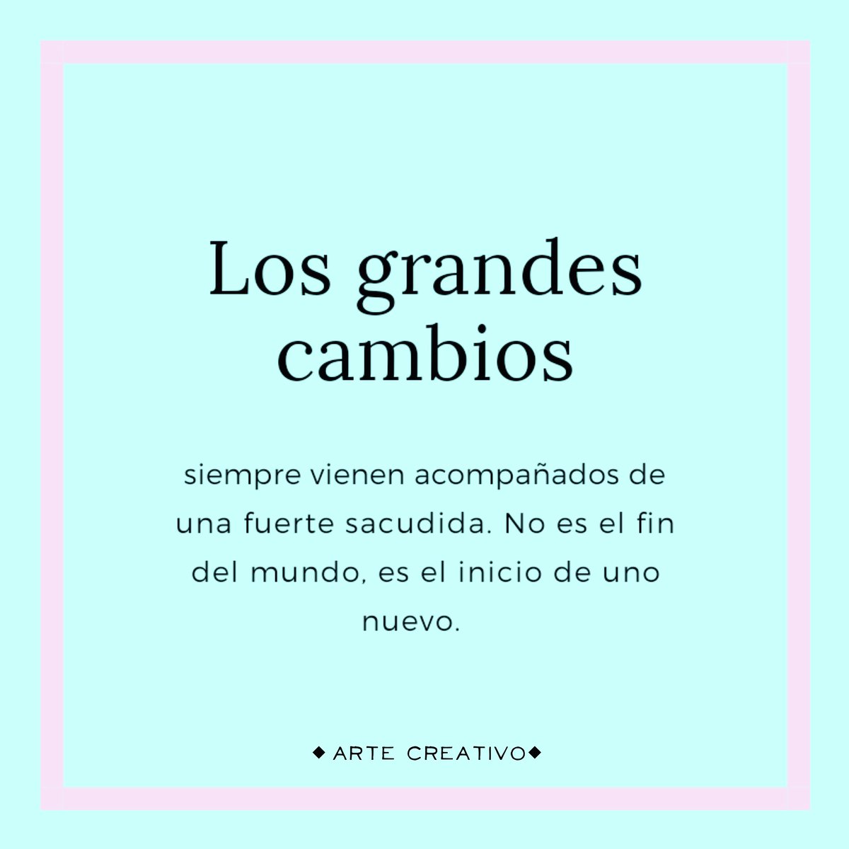 _ArteCreativo's tweet photo. ✨ Los grandes cambios ✨ quizás a veces no entendemos el "por qué" de las cosas que nos están sucediendo, pero recuerda que todos son aprendizajes, y esa fuerte sacudida te llevara al inicio de algo grande. 🙏🏼🍀 https://t.co/yBAyIZKtEk