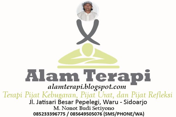 ViralBisnis's tweet image. Alam Terapi merupakan terapi pengobatan medis dan non medis | Melayani panggilan: pijat kebugaran, pijat urat, dan pijat refleksi | alamterapi.blogspot.com

#PromoteBlog