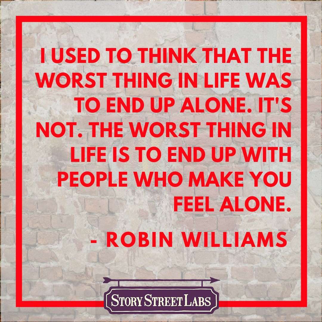 StoryStreetLabs's tweet photo. Because being alone is not the same as being lonely.
#BeYou #BeAlone #Introvert #WriteYourOwnStory #RobinWilliams #CarpeDiem #WednesdayWisdom https://t.co/LNs5ZEgkiE