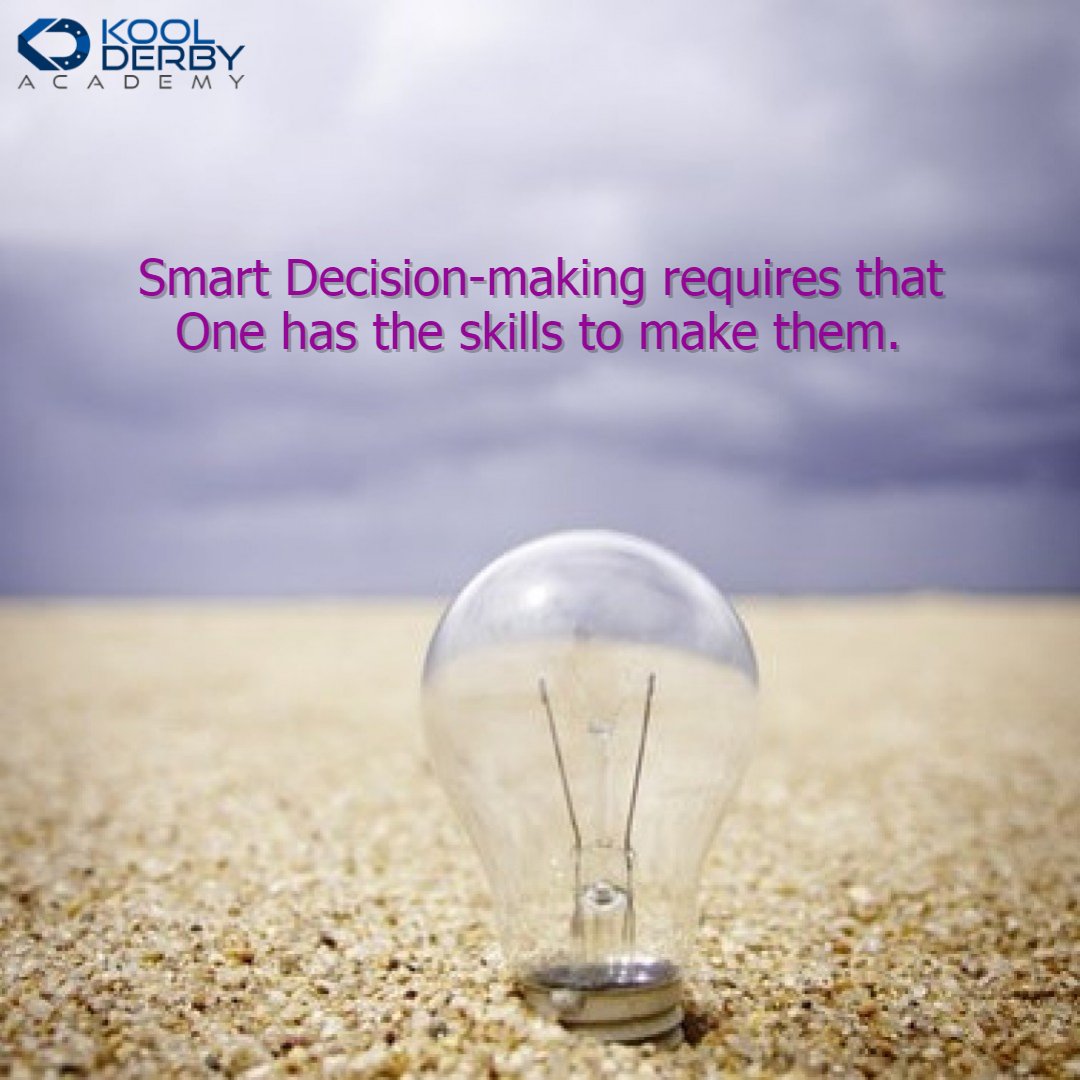 Koolderbyacad's tweet photo. "Smart Decision-making requires that one has the skills to make them."
#QOTD #PMP #KoolDerby #WednesdayWisdom https://t.co/s6wlI32USQ