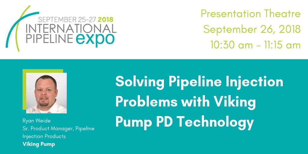See Ryan Weide from @VikingPumpInc speak today at 10:30 am - 11:15 am at the IPE Presentation Theatre internationalpipelineexposition.com…/solving-pipe…/ …