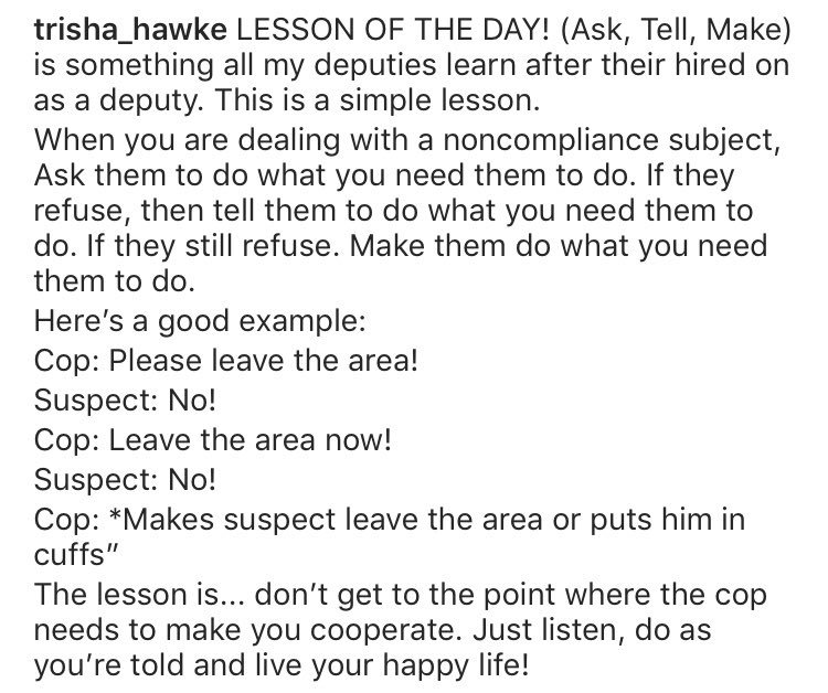 JDavis_LSPD's tweet photo. This is a great lesson that Sheriff @Trisha_Hawke posted on her Instagram. This is something many cops use and go by and I highly recommend not making the cop tell you or making you. When we ask nicely, just listen. We have reasons for our lawful orders. https://t.co/6tJxjJrNS1