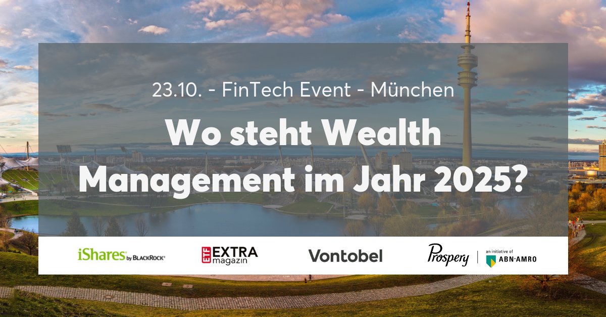 prosperyde's tweet photo. Finanzexperten von @blackrock, 
@Vontobel und @extrafunds teilen  ihre Vorstellungen über die Zukunft des Wealth Management in 2025 beim Prospery Finance Forum am 23.10. in @WeWorkGermany München. 
Reservier dir jetzt einen Platz: 
 https://t.co/KQbSixDcXe https://t.co/iCRhcqWUiG