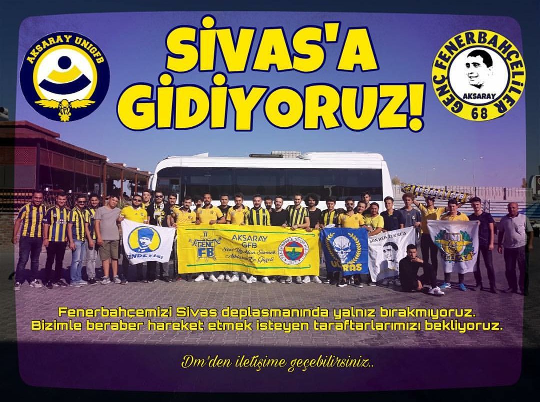 aksarayliseGFB's tweet photo. Sivas Deplasmanına Gidiyoruz. Bizimle Beraber Gelmek İsteyen Üyelerimiz ve Taraftarlarımız Dm Üzerinden İsim Yazdırabilirler. https://t.co/MLAQrtrCZ9