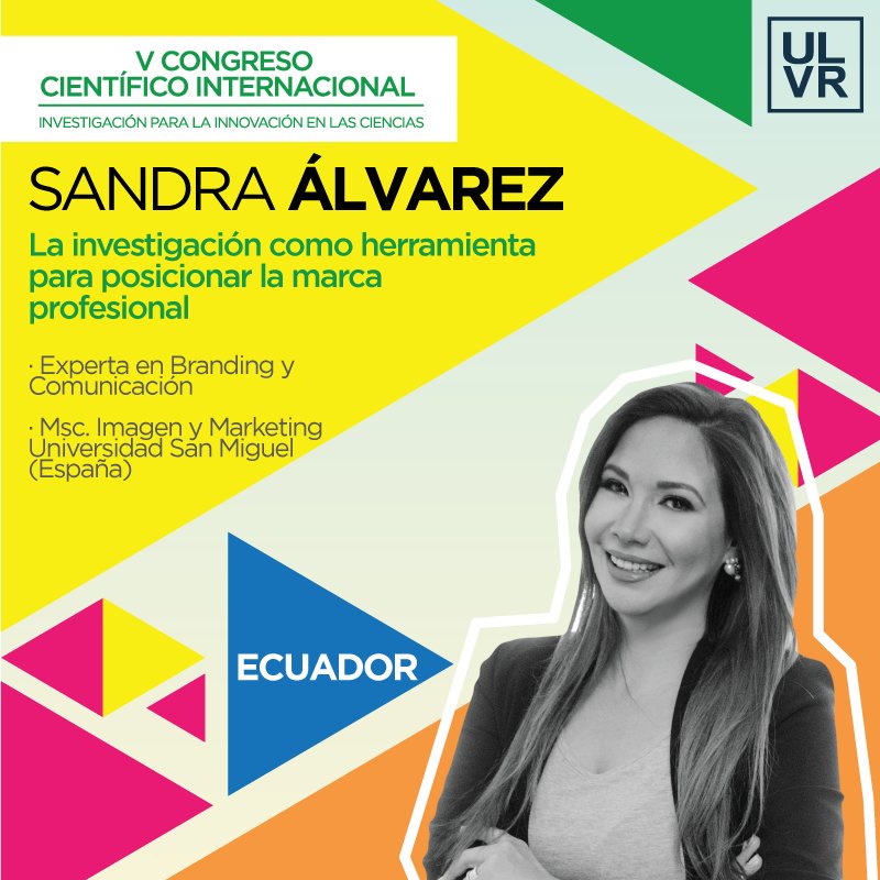 ulvr_edu's tweet photo. La Mg. Sandra Álvarez se suma a los ponentes del INPIN, con su tema: "LA INVESTIGACIÓN COMO HERRAMIENTA PARA POSICIONAR LA MARCA PROFESIONAL" 📚 #ULVR #YOSOYLAICO #INPIN #CONGRESO https://t.co/Py4MfAsG03