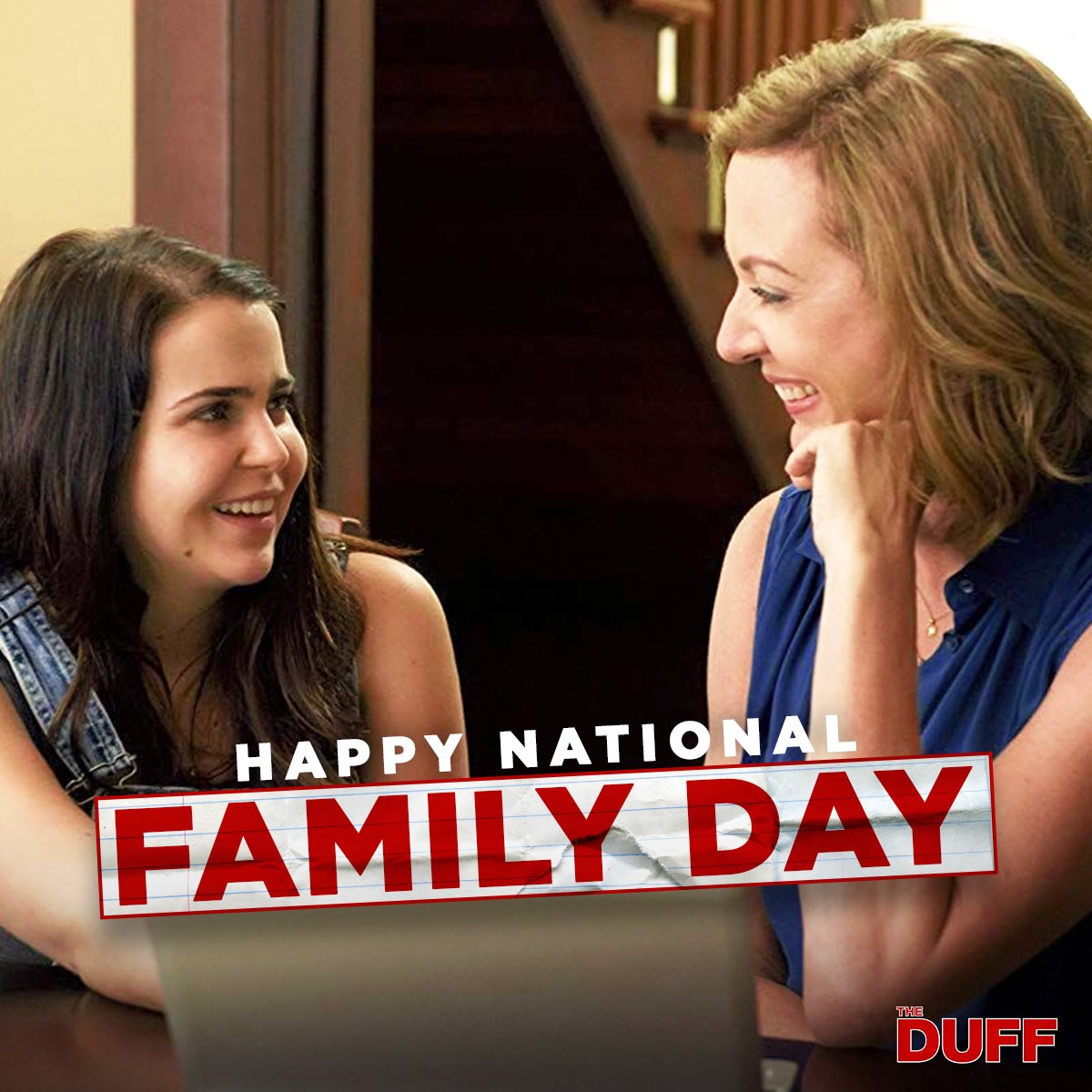 TheDUFF's tweet image. Family is always there when you need them. Happy #NationalFamilyDay from #TheDuff!