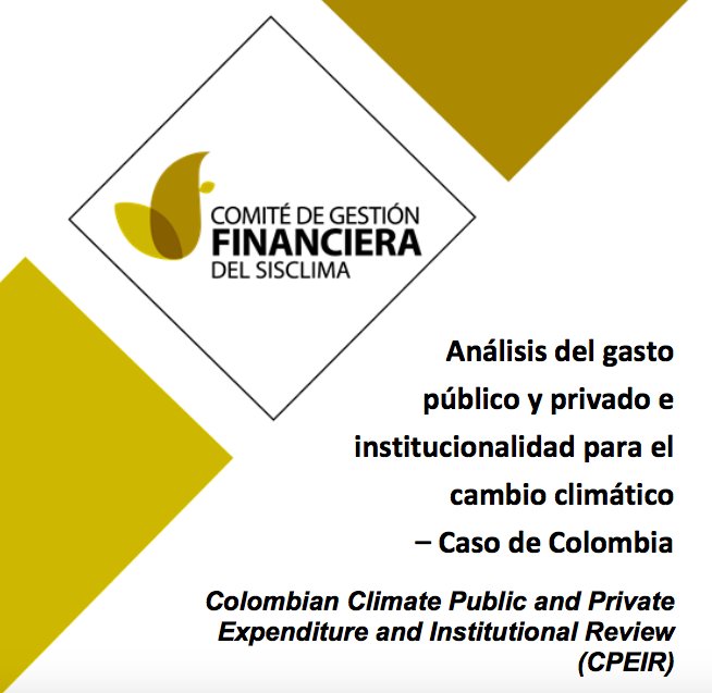 cgfsisclima's tweet photo. Conozca el análisis del gasto público y privado en cambio climático en #Colombia realizado bajo la metodología del Climate Policy Expenditures and Institutional Review (#CPEIR): https://t.co/n3umgMS7uH . @PnudColombia @GCF_News @iki_bmu @KPMG_CO @Inerco_ @DNP_Colombia https://t.co/6ug9qK5Pq4