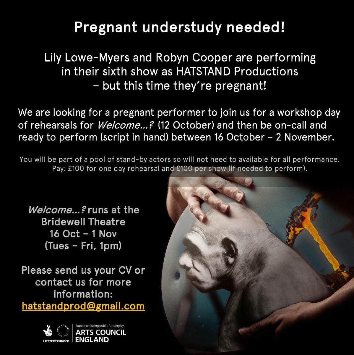 Looking for one pregnant performer to act as understudy on our new show WELCOME..? at <a href="/BridewellCentre/">Bridewell Theatre</a> - please share and get in touch! #pregnancy #casting #newwriting 
@PIPAinfo <a href="/MothersWhoMake/">M/Others Who Make</a>