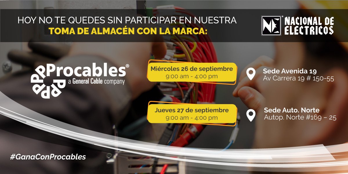 Nalelectricos's tweet photo. Visítanos hoy 26 de septiembre desde las 9am haz parte de un evento imperdible donde podrás disfrutar obsequios y descuentos especiales con la marca #Procables. ¡Agendate y ven, te estaremos esperando con los brazos abiertos!
#GanaConProcables #Eléctricos #NacionalDeEléctricos https://t.co/pFIoRuHSLM