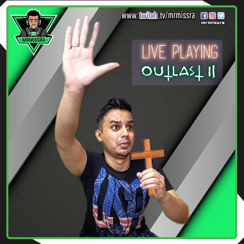 mrmissra's tweet photo. The night is dark and full of terrors! Live with some Outlast 2 on Twitch tonight -> https://t.co/KcKcUCwWOR @TeamTSAN @TwitchSAndN @HellzArmy_ @streamsville #StreamsvilleSupports https://t.co/hr7aNCHidq