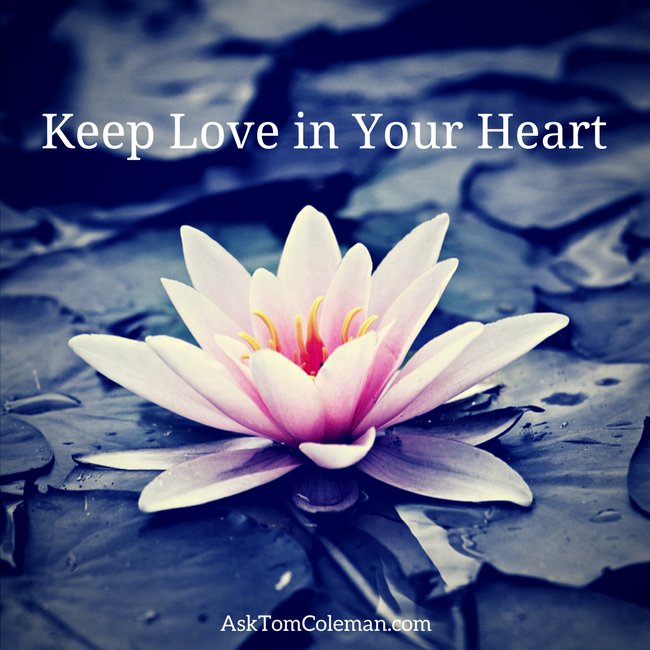 Keep Love In Your heart. #AskTomColeman
