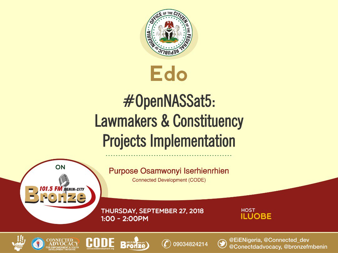 EiENigeria's tweet photo. Purpose Iserhienrhien of @Connected_dev will speak on '#OpenNASSat5: Lawmakers and Constituency Projects Implementation' tomorrow on #OfficeOfTheCitizen #Edo.
Tune in @bronzefmbenin at 1pm to join the conversation. https://t.co/MuxDI2nH1w