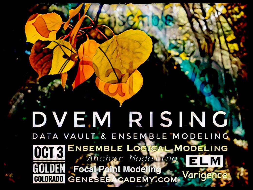 DVEM RISING next Wednesday! Oct 3rd #ChristiesGenesee #Colorado  hansdata.files.wordpress.com/2018/09/dvem_r… #DataModeling #EnterpriseData #DeepLearning #DataVault #AgileDW #ELM #EDW Register: eventsquid.com/event/4504  <a href="/Varigence/">Varigence</a> <a href="/johnlmyers44/">johnlmyers44</a> <a href="/hackathorn/">Richard Hackathorn</a> @shagility <a href="/DataVault/">Data Vault Academy</a>