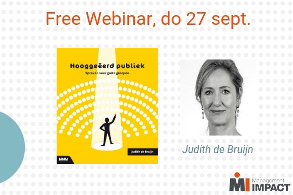 Free Webinar, donderdag 27 sept. om 12 uur. Sprekerscoach en presentatrice Judith de Bruijn over de manager als motivational speaker. Aanmelden kan nog! ow.ly/DEfv30lZcsd   <a href="/JudithdeBruijn1/">Judith de Bruijn</a>