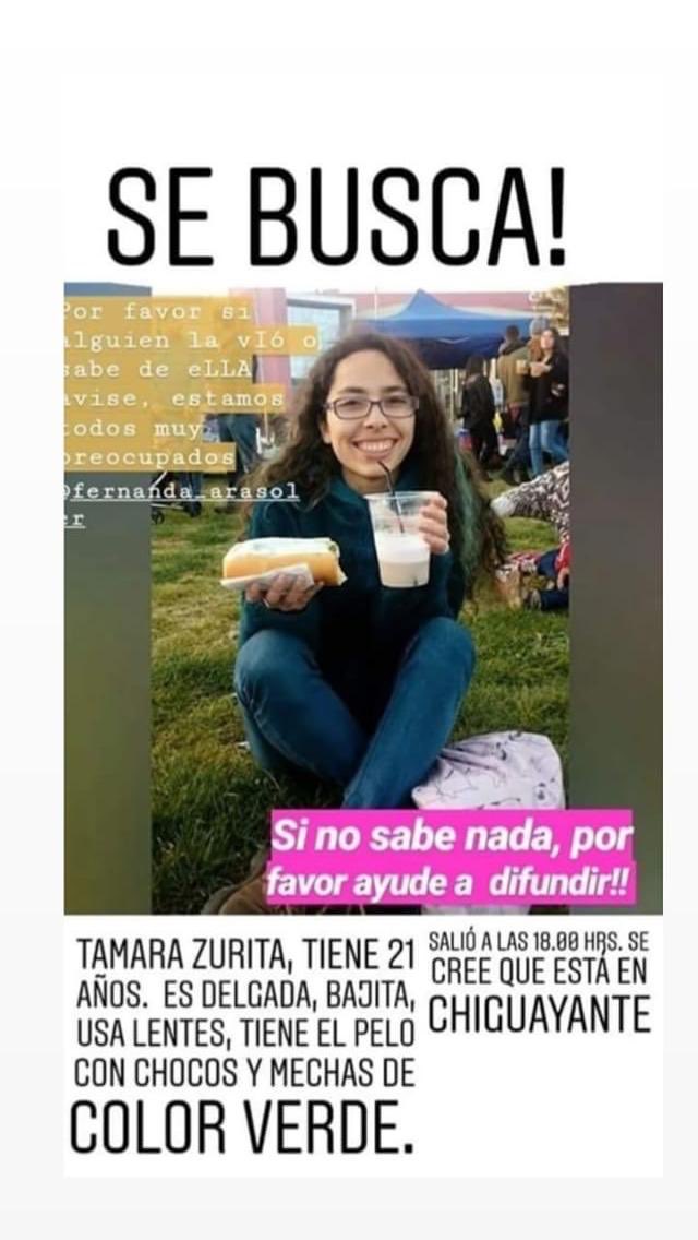 Ella es Tamara Zurita Ortega, tiene 21 años. Desde este martes su familia no tiene conocimiento de su paradero. Se cree se dirigía a Chiguayante. Su teléfono se encuentra apagado. Piden que cualquier información que ayude a ubicarla se entregue a la PDI o a Carabineros.