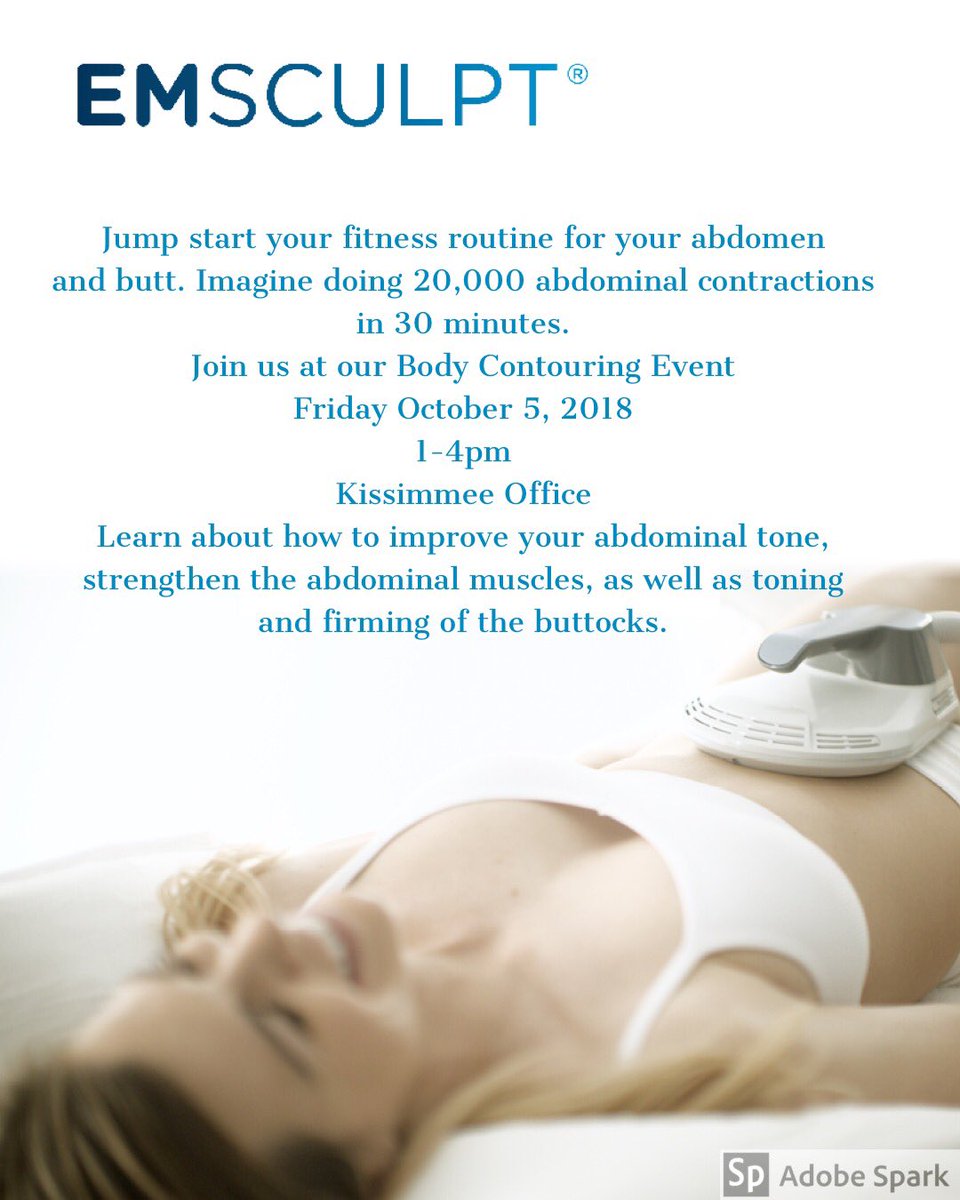 DermStokes's tweet photo. Join us on Friday October 5, 2018 at our Kissimmee office. Body Contouring Event, learn about Emsculpt, Coolsculpt, TruSculpt, Exillis and more. Call our office to RSVP limited spots available. Raffling one free coolsculpting treatment and door prizes https://t.co/LD075Zj56A
