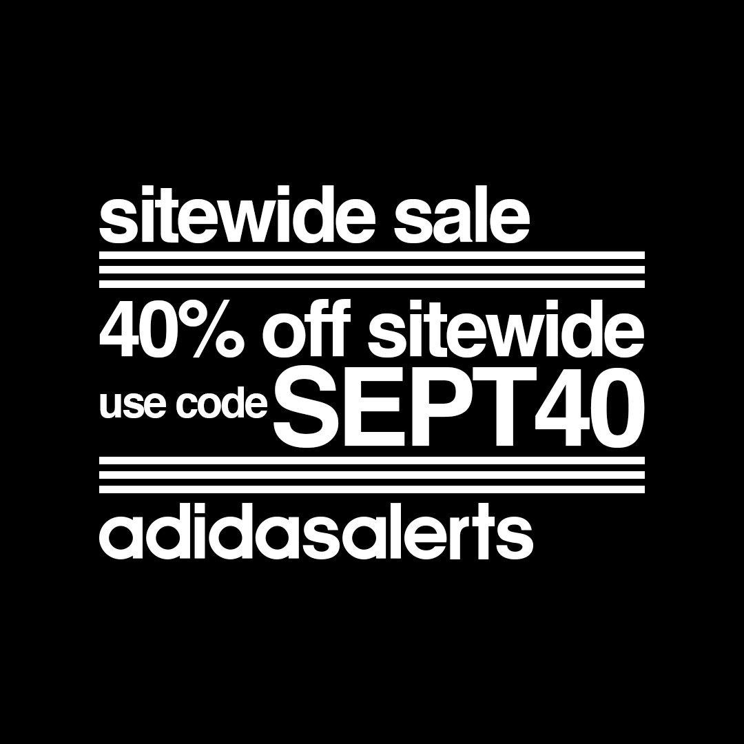 Sitewide Sale on #adidas US. Extra 40 