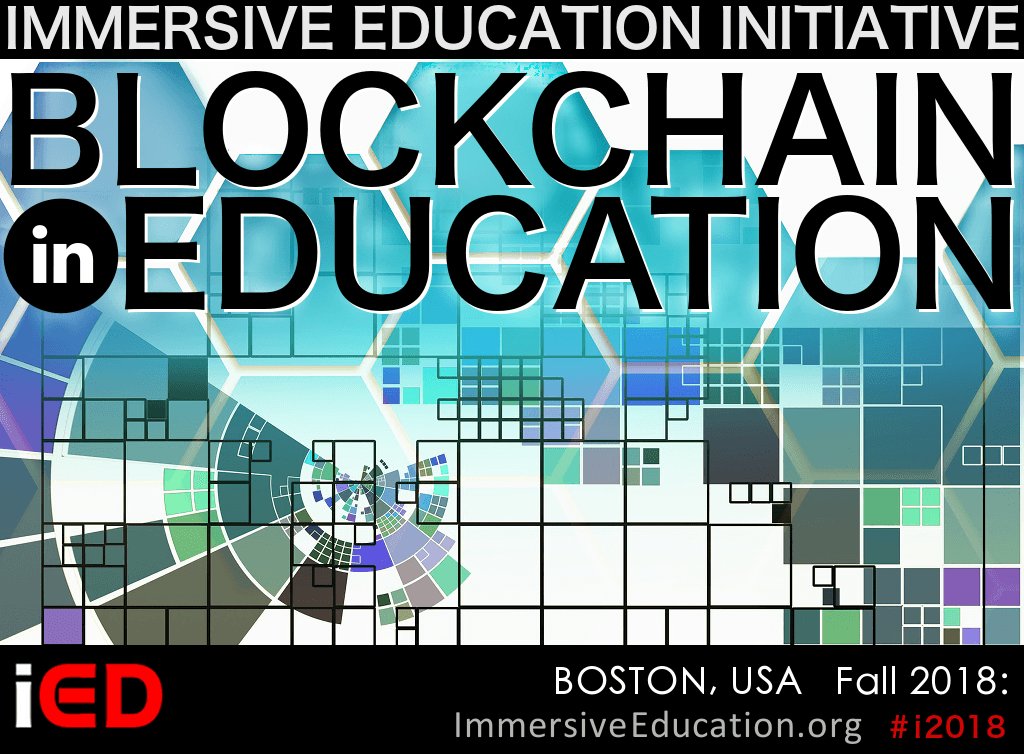 immersive's tweet photo. DRAFTS DUE TODAY: Official Call for Participation #CFP for #BLOCKCHAIN IN #EDUCATION SUMMIT released at https://t.co/XPKkYt4j2G  The inaugural #Immersive #Education Blockchain in Education Summit keynotes &amp; exhibits open to public #FREE of charge https://t.co/LibC17thaZ https://t.co/nnMtl4nU1j