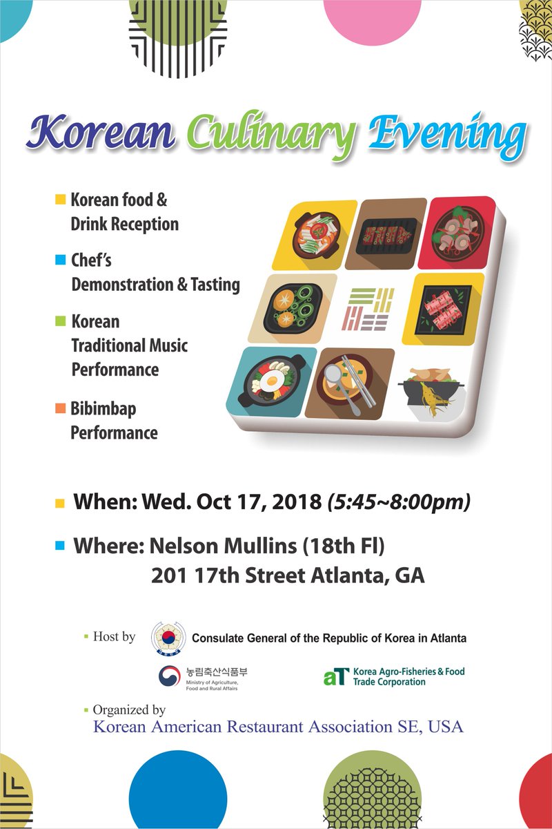 KARASEUSA1's tweet photo. Korean Culinary Evening Event 😍😍😍

When: Wed. Oct 17, 2018 (5:45~8:00 pm)
Where: Nelson Mullins (18th FI)
201 17th Street Atlanta, GA https://t.co/eStUssDxGz