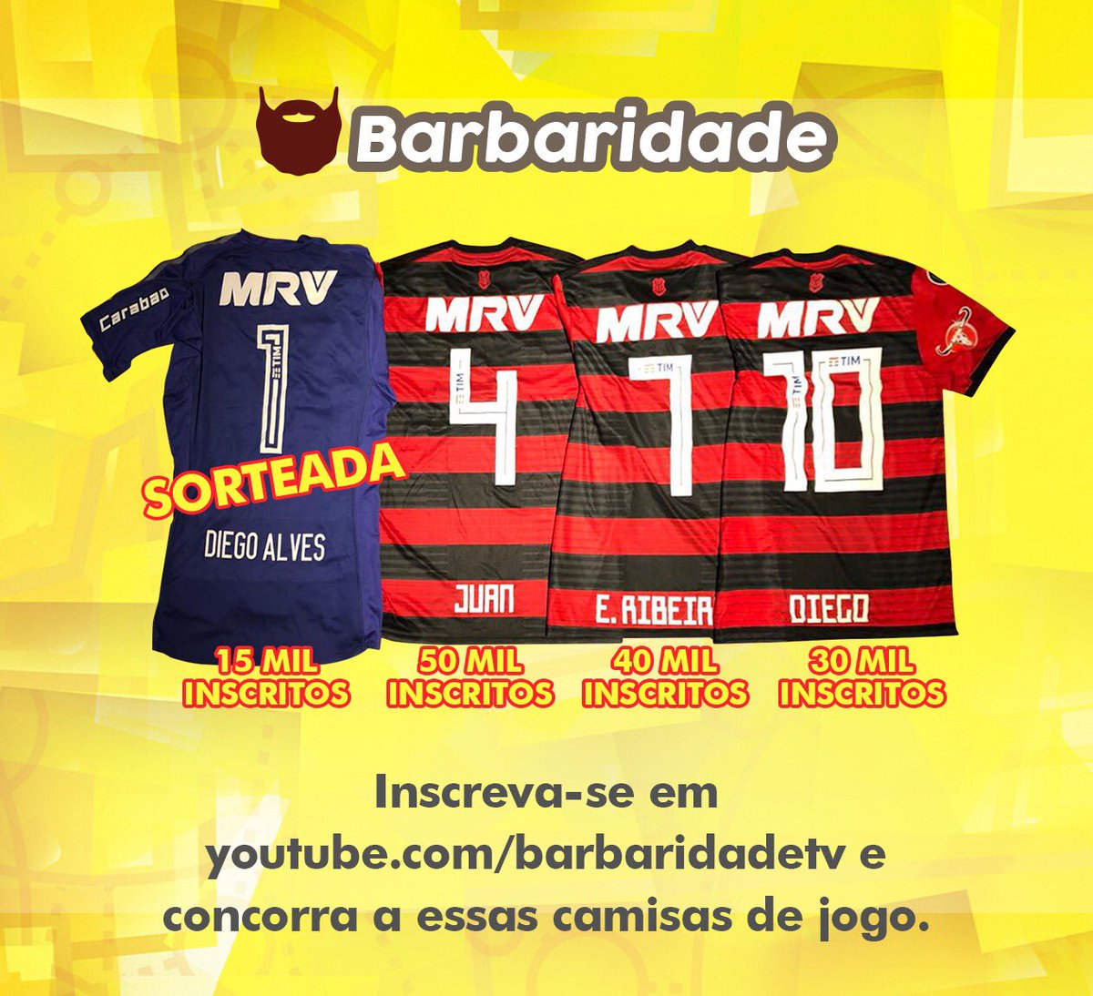 BarbaridadeTV's tweet photo. Hoje tem decisão na #CopaContinentalDoBrasil e para os rubro-negro tem promoção lá no https://t.co/eUOSz06qRR! Basta se inscrever no canal e vc concorre a camisas usadas em jogo pelo JUAN, Everton Ribeiro e Diego. Vamos dar aquele RT maroto pra chegar em 30k? #flamengo https://t.co/ZxY8FVt3k2