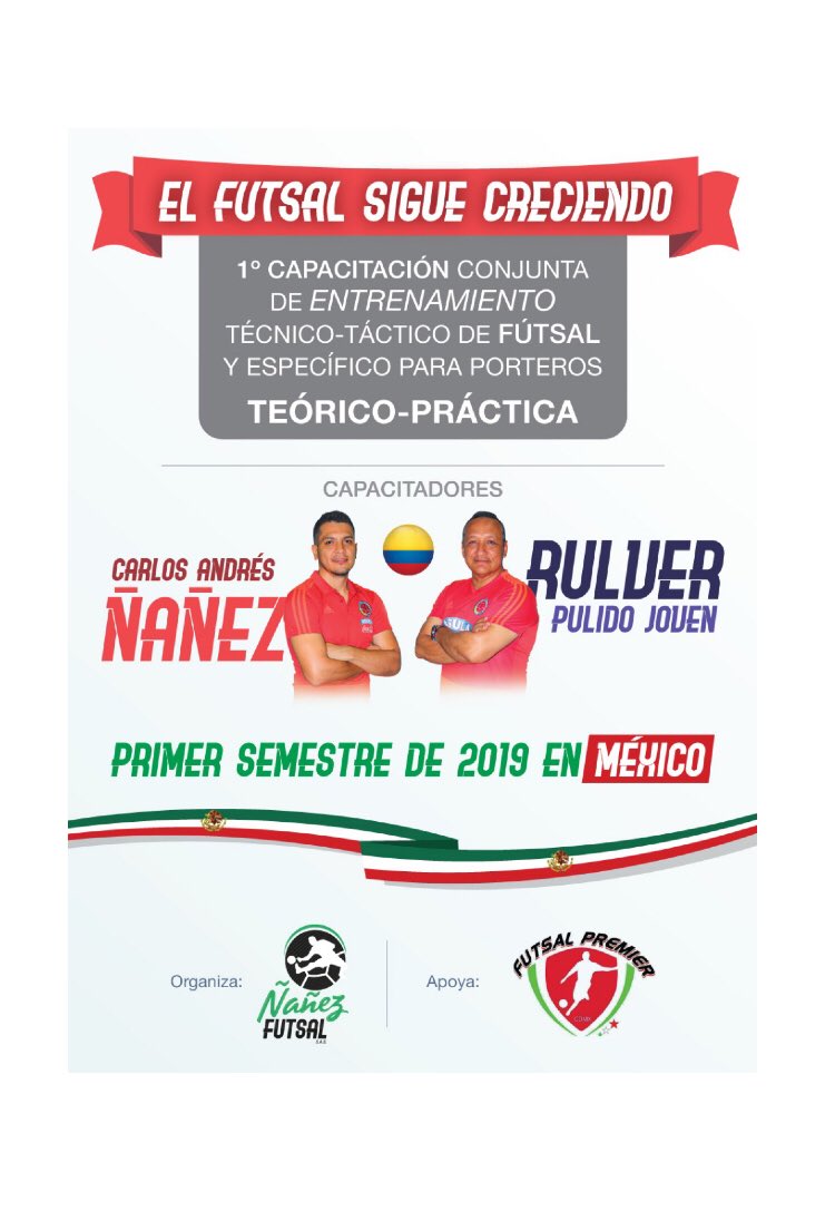 andres19845's tweet photo. CAPACITACIÓN CONJUNTA DE ENTRENAMIENTO TÉCNICO Y TÁCTICO DE FÚTSAL Y ENTRENAMIENTO ESPECÍFICO DE PORTEROS-  con el apoyo de Liga Premier de Futsal 
PROXIMAMENTE EN MÉXICO
#ñañezfutsal #capacitacionfutsal #porterodefutsal #capacitaciontecnica  #futsalcolombia #LigaPremierCdmx https://t.co/pOFbK7gueS