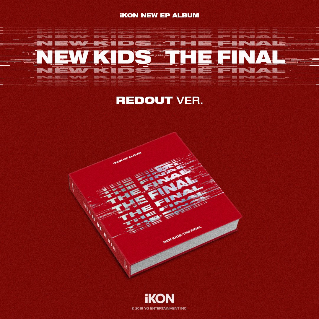 #iKON EP ALBUM [NEW KIDS : THE FINAL]
Pre-order notice has been uploaded.

➡️ facebook.com/OfficialYGiKON…

#아이콘 #NewKidsTheFinal #이별길 #GoodbyeRoad #20181001_6PM #YG