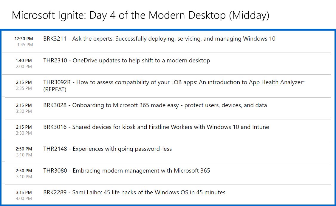 WindowsAtWork's tweet photo. What to do in the middle of the day tomorrow at #MSIgnite? A late lunch, a theater here, a 45-minute breakout there. Perfect! #ModernDesktop #Windows10 #AppHealthAnalyzer #FirstlineWorkers #SharedDevices #Passwordless https://t.co/F5vJJJzZF9