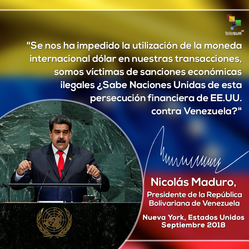 teleSURtv's tweet photo. Presidente de Venezuela @NicolasMaduro denunció en ONU la persecución económica de EE.UU. https://t.co/O55ACCo3t6

"Se nos ha impedido la utilización de la moneda internacional dólar en nuestras transacciones, somos víctimas de sanciones económicas ilegales" https://t.co/yHfL783EHY