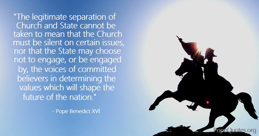 popequotesorg's tweet photo. “The legitimate separation of Church and State cannot be taken to mean that the Church must be silent on certain issues, nor that the State may choose not to engage, or be engaged by, the voices of committed believers...”

– Pope Benedict XVI

https://t.co/1nFCvPBlib https://t.co/nvVOcTf8Nt