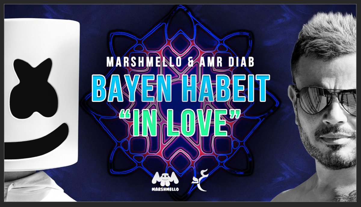 marshmello's tweet photo. Go check out the official lyric video for my new song Bayen Habeit with @amrdiab on my Youtube now! https://t.co/Tdtu4pXStB https://t.co/Z1f2mlgt2y