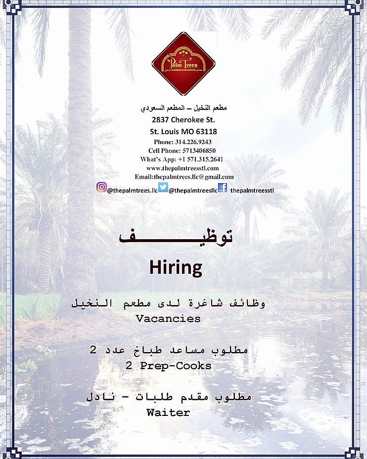 thepalmtreesllc's tweet photo. Hiring Now 
If you interested, please contact us to arrange a meeting.
Good luck
@cherokeestreet @SaudiSLU @iistl @saudisinusa @wjlcompanies 
#jobsearch #stlouis #jobfair #restaurantworkers #restaurantwork https://t.co/aiPijHpitU