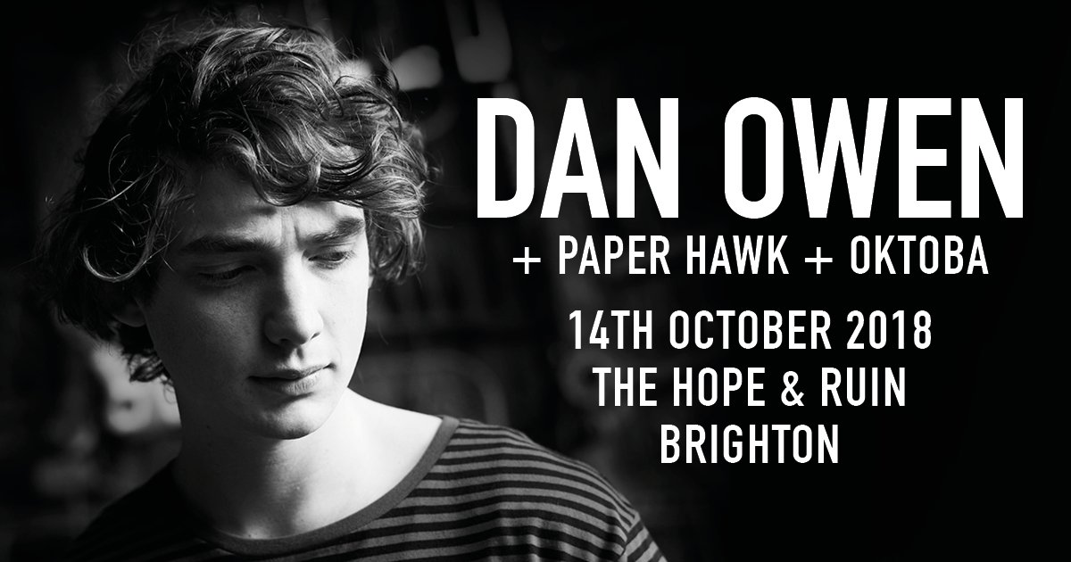 2 WEEKS TO GO! 😎
@DanOwenmusic #Brighton
+ <a href="/paperhawkmusic/">Paper Hawk</a> <a href="/oktobamusic/">OKTOBA</a>
<a href="/thehopeandruin/">The Hope & Ruin</a> | 14th Oct
Tickets with NO BOOKING FEES..
LoutPromotions.co.uk/dan-owen
