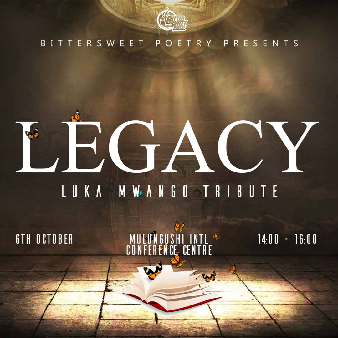 BitterSweetZM's tweet photo. BitterSweet Poetry Presents LEGACY Luka Mwango's Tribute on 6th October 2018 at the Mulungushi Int'l Conference Center at 14hrs. Come &amp; experience deepness.

Limited Seats Available. Quote this post with Hashtags #BitterSweetPoetry &amp; #WeDeepLikeThat to reserve your seat. https://t.co/yobIqmBOLO