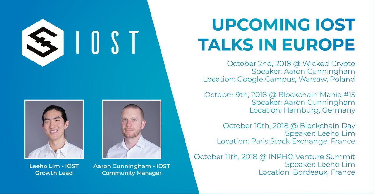The #IOST team will be speaking all over Europe in October. From Blockchain Mania at Hamburg to <a href="/WickedCrypto/">Wicked Crypto Meetup</a> in the Warsaw Google Campus to the Paris Stock Exchange and the <a href="/inpho_ventures/">Inpho</a> summit! We hope to see many of you at these events!