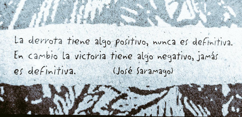 Dr_Blazquez's tweet photo. Frase #Samarago vía @delosriostorres https://t.co/xz890O6ttm
