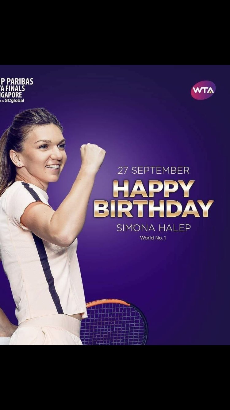 Happy birthday No1 WTA Simona Halep ! 