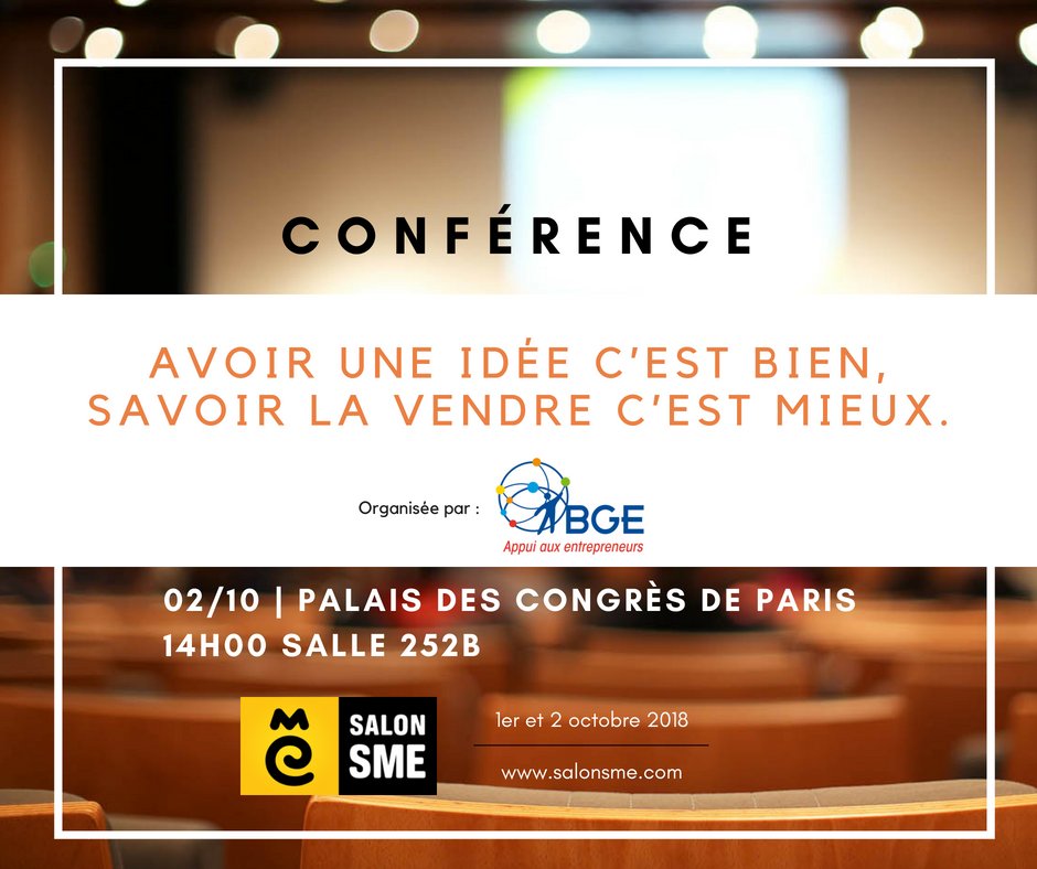 Reseau_BGE's tweet photo. [#SalonSME] J-5 avant notre conférence "Avoir une idée c'est bien, savoir la vendre c'est mieux". 
On parlera posture entrepreneuriale, discours et organisation au service de votre efficacité #commerciale. 
toutes les infos sur la conférence  👇
https://t.co/vdAA9L0vxK 
@SalonSME https://t.co/nWOFTbOEP9